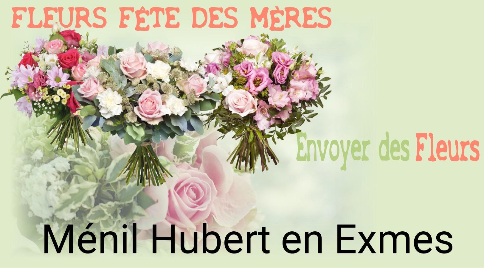 Bouquet de Fête des Mères livré à Ménil-Hubert-en-Exmes